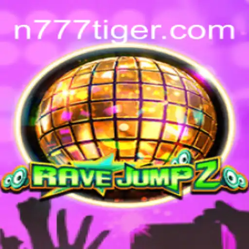 Descubra RaveJump2: Aventuras e Estratégias com 777Tiger